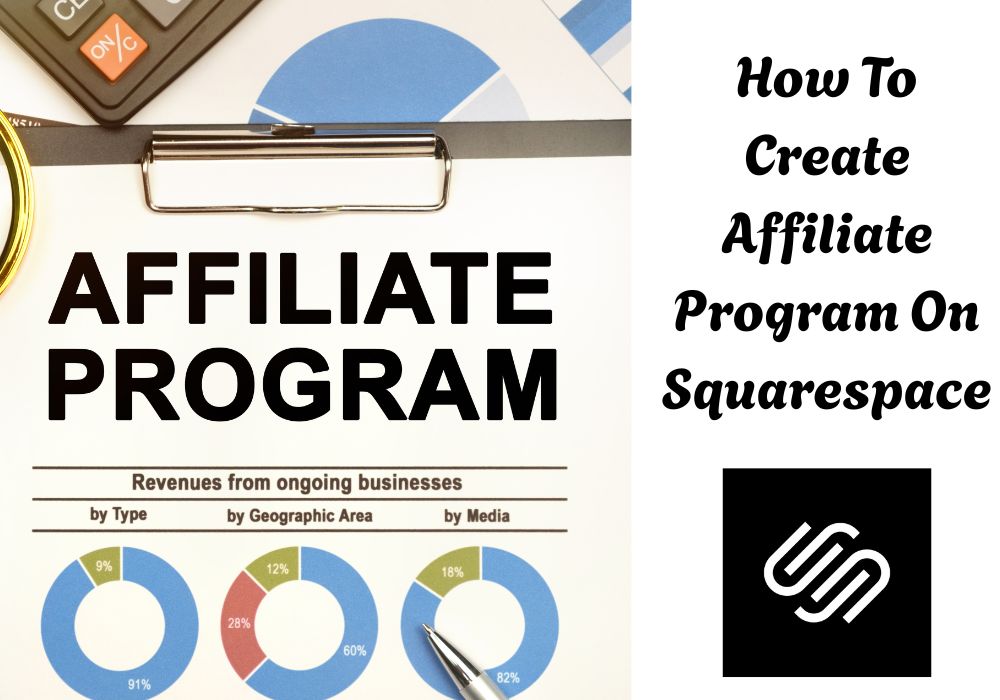 How To Create Affiliate Program On Squarespace