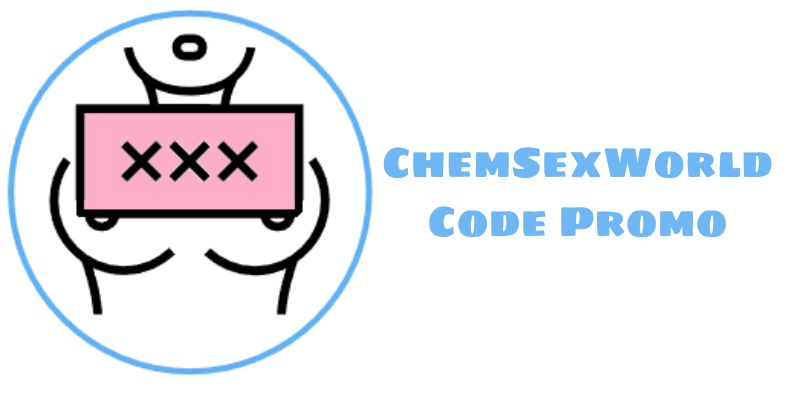 ChemSexWorld Coupon Code Promo 10% OFF – Latest Deals